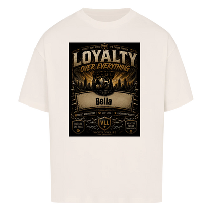 Dein Hund. Deine Loyalität.-Personalisiertes Oversized T-Shirt