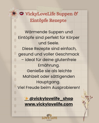 Glutenfreie Suppen – 15 leckere Rezepte für Genuss & Wohlbefinden